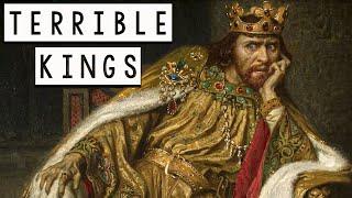 The Small List of Terrible Kings - Historical Curiosities  - See U in History