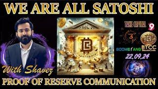 We Are All Satoshi - WAAS - Proof Of Reserve communication call with Shavez 22/09/24