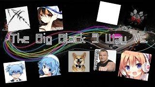 9 Way Vs. // The Quick Brown Fox - The Big Black