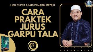 ILMU SUPER AJAIB PENARIK REZEKI‼️ Cara Praktek Jurus Garpu Tala | Magnet Rezeki Ust. Nasrullah 187