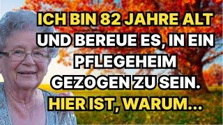 Warum ich den Umzug ins Pflegeheim bereue – sechs harte Wahrheiten, die du wissen musst! Weisheit de