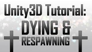 [Unity 4] Dying & Respawning (Inc Menus) (JavaScript)