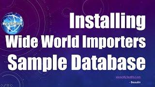 Installing Wide World Importers Sample Database | SQL Server Basics #6