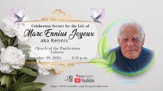 Celebration Service for the Life of Marc Ennius "Kennis" Joyeux | November 29,  2024 | 2:30 p.m.