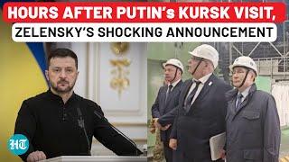Zelensky Makes Shocking Kursk Announcement Hours After Putin’s Surprise Visit: ‘Russia Has Lost…’
