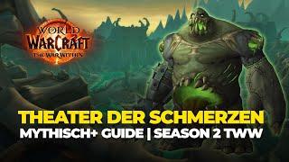 Theater der Schmerzen Mythisch+ Guide – So meisterst du den Dungeon! Theater of Pain