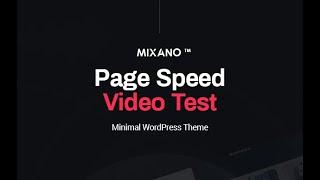 Mixano Minimal WordPress Theme Page Speed Test