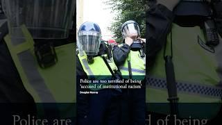 Douglas Murray: 'If police had done their jobs, it wouldn't matter what Tommy Robinson said.'