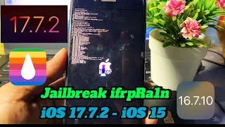 Jailbeak iOS 17.7.2 - iOS 15 with ifrpRa1n | Not use USB Boot