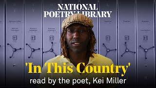 Kei Miller reads his poem 'In This Country'