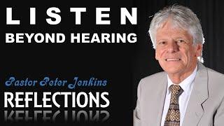 Peter Jenkins | Reflections | Hearing | Sanctuary Church