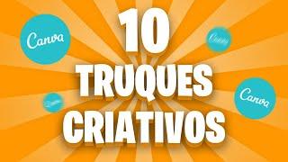 10 Truques CRIATIVOS e Secretos do CANVA