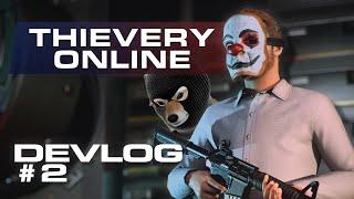 Gameplay, Refactors and Pain | Thievery: Online Devlog #2