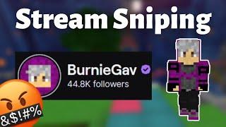 Stream Sniping BurnieGav (CRINGE E-BOY)