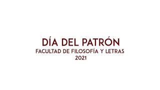 Celebración del Patrón de la Facultad de Filosofía y Letras de la Universidad de Granada 2021