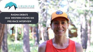 Ragna Debats Pre-2024 Western States 100 Interview