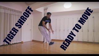 Tiger Shroff Ready To Move Dance Cover