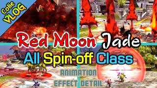 All Spin-off Class / Red Moon Jade effect detail & animation / DragonNest China