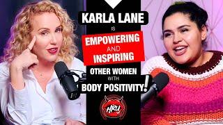 Karla Lane Is Empowering and Inspiring Other Women with Body Positivity!