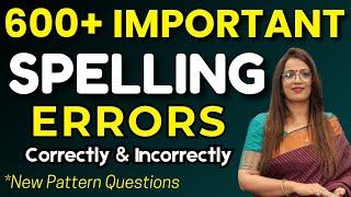 600+ Important Spelling Errors | Correctly & Incorrectly Word | For all Competitive Exams | Rani Mam