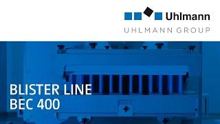 Uhlmann Blister line BEC  400