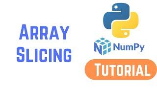 Python Numpy Tutorial For Beginners - Array Slicing