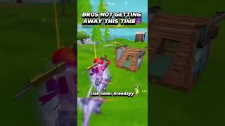 BROS NOT GETTING AWAY THIS TIME#fortnite #forntitememes #breadzy #memes #funny #viralmemes #yts