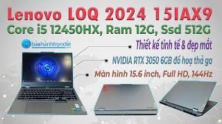 Trải nghiệm chi tiết Lenovo LOQ 2024 15IAX9 - Chiếc Laptop Gaming dành cho CNTT & Thiết kế đồ hoạ