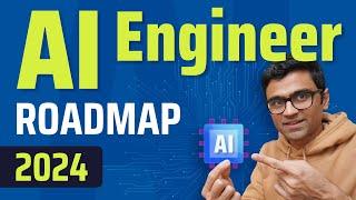 AI Engineer Roadmap | How I'd Learn AI in 2024