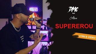 DMC feat Alexa - Supererou (Lyrics Video)