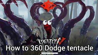 How to 360 Dodge Hastur's Tentacle Identity V Tips English & Bahasa Indonesia 第五人格