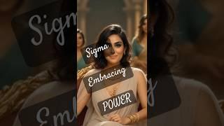 Embracing Your Power: The Sigma Woman’s Choice to Rule Her Life