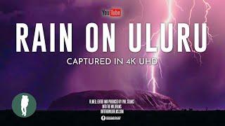 Nature’s Rare Spectacle Captured on Camera - Uluru in the Rain | Australia Outback 4K