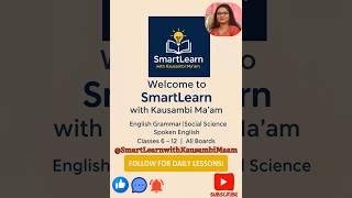 Welcome to SmartLearn with Kausambi Ma’am | Learn English & SST | Classes 6–12