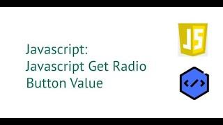 Javascript Get Radio Button Value -mytechlearns 2020 [with source code]