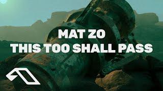 Mat Zo - This Too Shall Pass