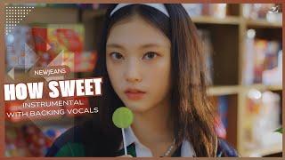 NewJeans - How Sweet (Official Instrumental with backing vocals) |Lyrics|