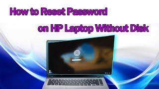 Forgot Your HP Laptop Password? Reset It Without Disk [No Data Loss]