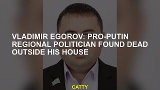 Vladimir Egorov The pro -Putin regional politician  outside his house