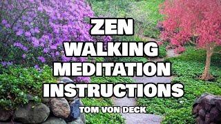 Zen Walking Meditation Technique - Kinhin Instructions