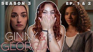 SEASON 3 OF *GINNY & GEORGIA* IS ALREADY STRESSING ME OUT | Episodes 1 & 2 Reaction
