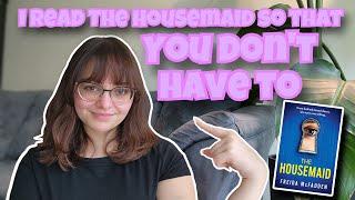 reading The Housemaid so that you don’t have to 🫧 | plot summary | The Housemaid Series pt.1