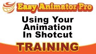 Easy Animator Pro - Shotcut Video Editor Training