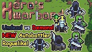 Making An UNDEAD SWARM In This NEW Roguelike Autobattler!! Fighting DEMONS! | Hero's Warband