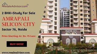 Amrapali silicon city Sector 76, Noida | 2 BHK Flat For Sale | Luxury Flat | Resaleadvisor.com