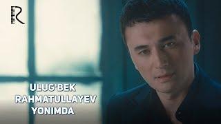 Ulug'bek Rahmatullayev - Yonimda | Улугбек Рахматуллаев - Ёнимда #UydaQoling