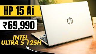 HP 15 AI PC - Intel Ultra 5 125H  The Best Laptop Under 70000 | Review of HP 15