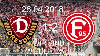 Dynamo Dresden - Fortuna Düsseldorf (1:2)|28.04.2018|AUFSTIEG 2018 !!! WIR SIND WIEDER DA !