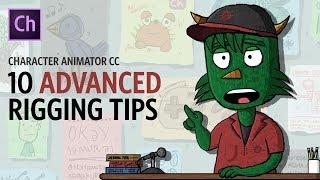 10 Advanced Rigging Tips (Adobe Character Animator Tutorial)