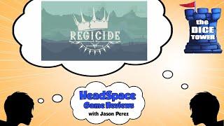 Regicide Review  - with Jason Perez